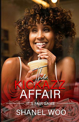 The KickAZZ Affair : It's Fair Game