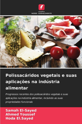 PolissacÃ¡ridos vegetais e suas aplicaÃ§Ãµes na indÃºstria alimentar