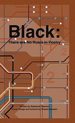 Black: There are No Rules in Poetry