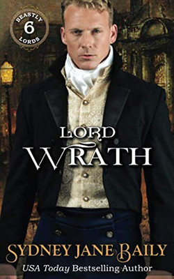 Lord Wrath : Beastly Lords Book Six