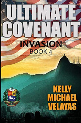 Ultimate Covenant : Invasion:Book 4