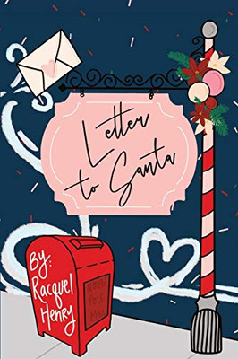 Letter to Santa : A Holiday Romance