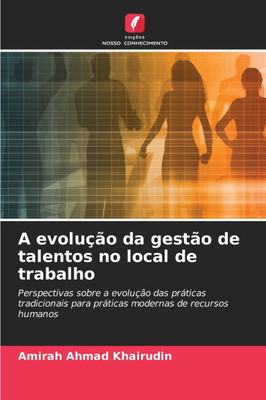 A evoluÃ§Ã£o da gestÃ£o de talentos no local de trabalho