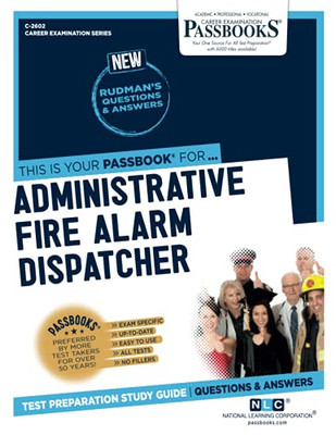 Administrative Fire Alarm Dispatcher