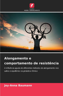 Alongamento e comportamento de resistÃªncia