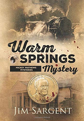 Warm Springs Mystery - 9781734464696