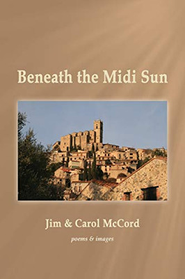 Beneath the Midi Sun - 9781951651503