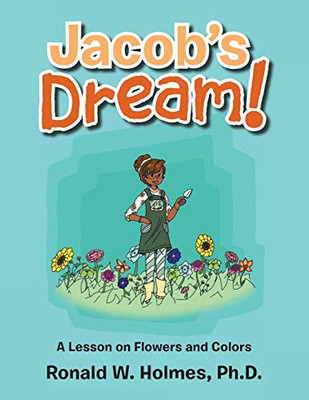 Jacob's Dream! : A Lesson on Flowers