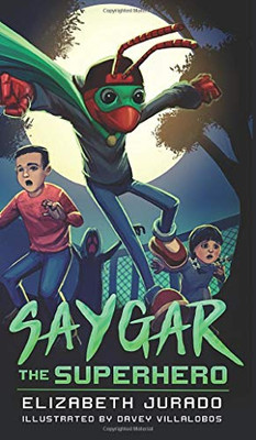 Saygar the Superhero - 9781735634814
