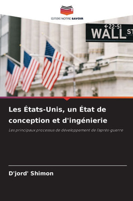 Les Ã‰tats-Unis, un Ã‰tat de conception et d'ingÃ©nierie