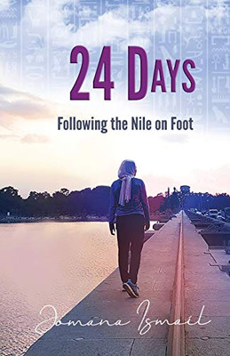 24 Days : Following the Nile on Foot