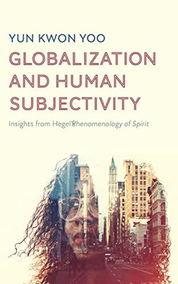 Globalization and Human Subjectivity