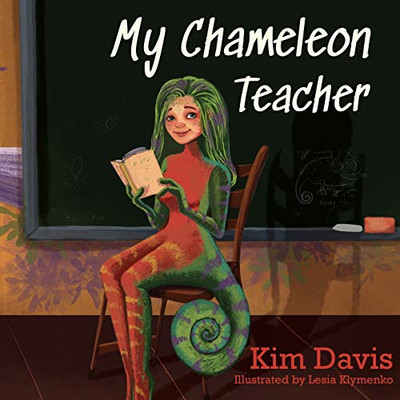 My Chameleon Teacher - 9781949635669