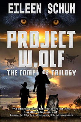 Project W.Olf : The Complete Trilogy