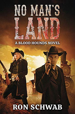 No Man's Land : A Blood Hounds Novel