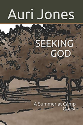 Seeking God : A Summer at Camp Quest