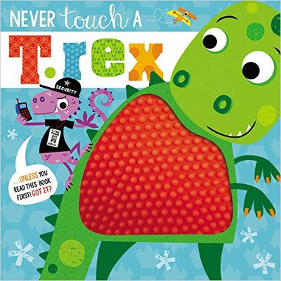 Never Touch a T. Rex - 9781789475012