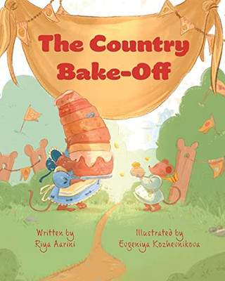 The Country Bake-Off - 9781736316962