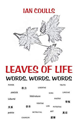 Leaves of Life : Words, Words, Words