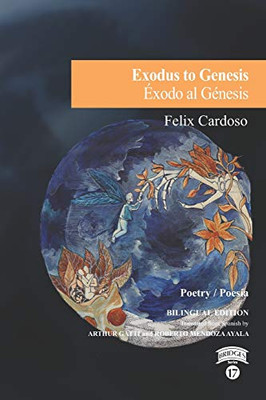 Exodus to Genesis / Éxodo Al Génesis