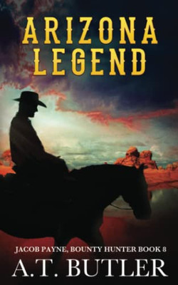 Arizona Legend : A Western Adventure