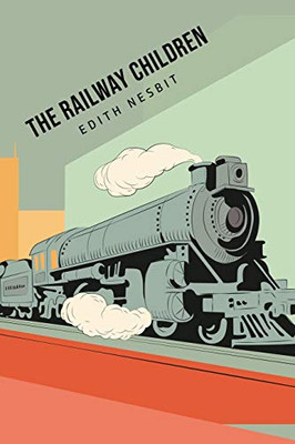 The Railway Children - 9781800760721