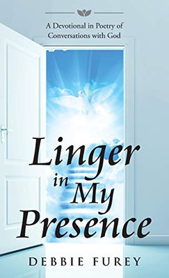 Linger in My Presence - 9781952320255