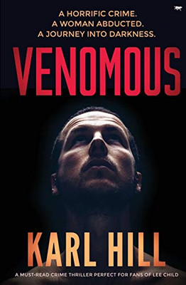 Venomous : A Must Read Crime Thriller