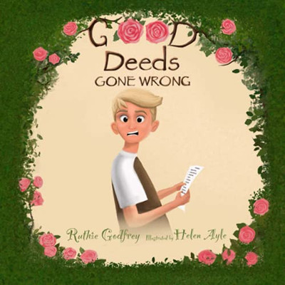Good Deeds Gone Wrong - 9781952402005