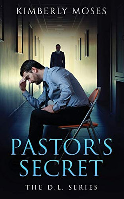 The Pastor's Secret : The D.L. Series