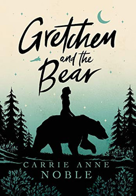 Gretchen and the Bear - 9781952474064