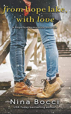 From Hope Lake, With Love : A Novella