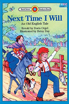 Next Time I Will: An Old English Tale