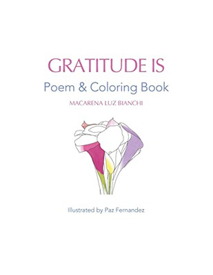 Gratitude Is : Poem and Coloring Book