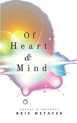 Of Heart & Mind : Poetry and Insights