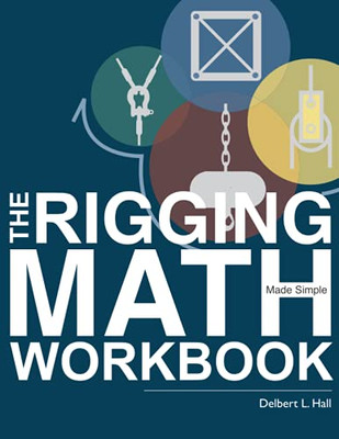 The Rigging Math Made Simple Workbook