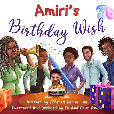 Amiri's Birthday Wish - 9781941328262