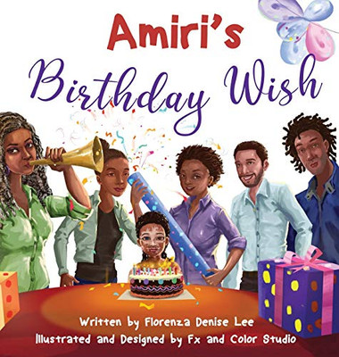 Amiri's Birthday Wish - 9781941328279