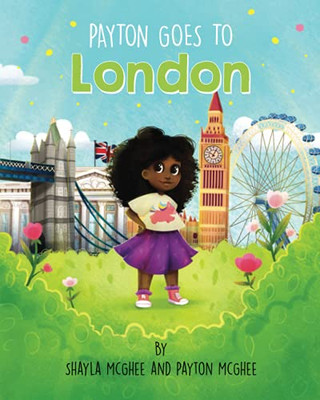 Payton Goes to London - 9781734546002