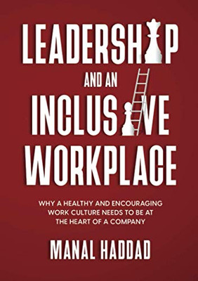 Leadership and an Inclusive Workplace