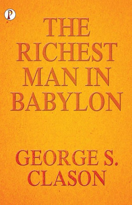 The Richest Man In Babylon