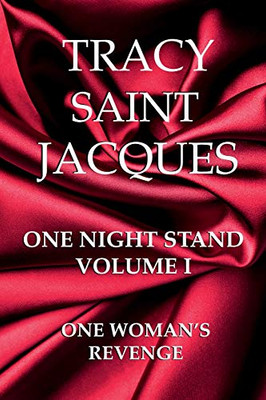 One Night Stand : One Woman's Revenge
