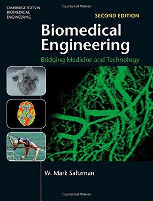 Biomedical Engineering: Bridging Medicine and Technology (Cambridge Texts in Biomedical Engineering)