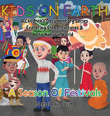 Kids On Earth : A Season Of Festivals