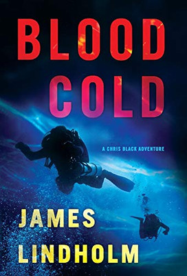 Blood Cold : A Christ Black Adventure