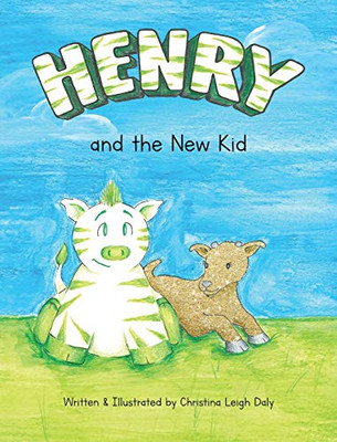 Henry and the New Kid - 9781734952797