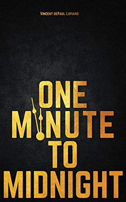 One Minute to Midnight - 9781735617435