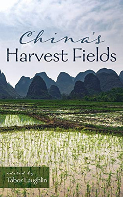 China's Harvest Fields - 9781725260894