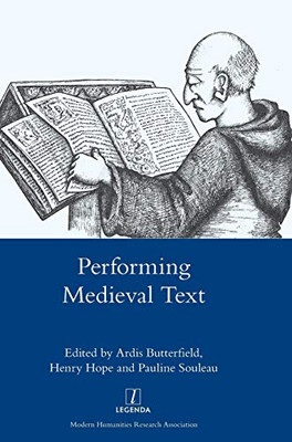 Performing Medieval Text (Legenda)
