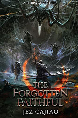 The Forgotten Faithful - 9781838363611